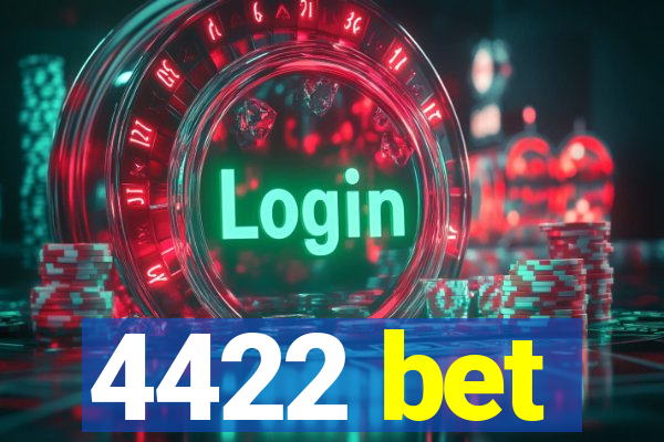 4422 bet